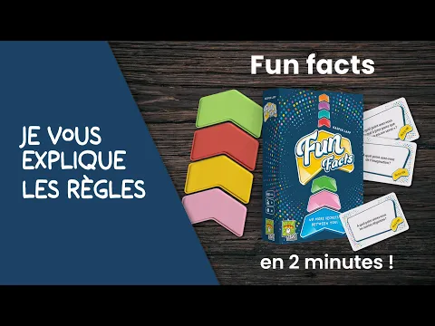 Je vous explique les règles du jeu FUN FACTS en moins de 2 minutes!