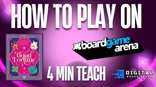Good Fortune – How to Play Tutorial (Board Game Arena)