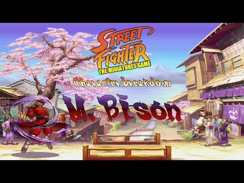 UTS Character breakdown - M.  Bison