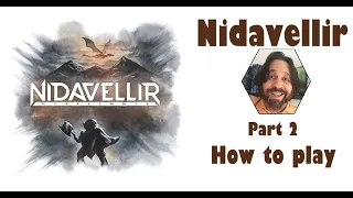 Nidavellir - Part 2: how to play [JLTEI]
