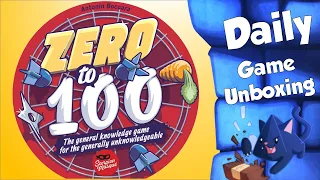 Zero to 100 - Daily Game Unboxing
