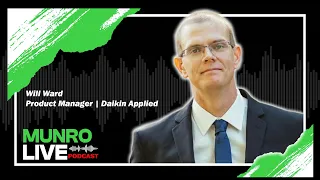 Daikin's Will Ward on Leading the HVAC Industry With Munro's Help