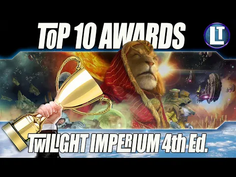 Top 10 Faction AWARDS for Twilight Imperium 4th Edition