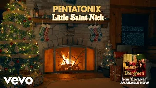 (Yule Log Audio) Little Saint Nick - Pentatonix