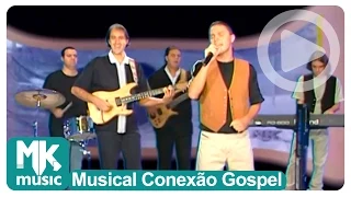 Primeira Essência - Canção de Amor (Musical Conexão Gospel)