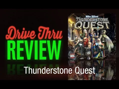 [DriveThruReview] #621: “Thundestone Quest Review”