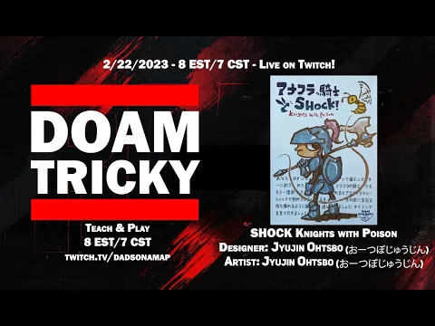 It's TRICKY: SHOCK Knights with Poison Live Teach & Play