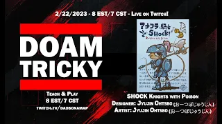 It's TRICKY: SHOCK Knights with Poison Live Teach & Play