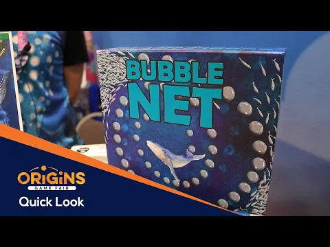 Bubble Net Quick Look at #OriginsGameFair