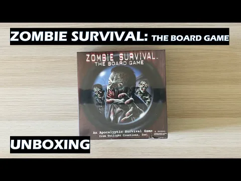 Unboxing Zombie Survival: The Board Game