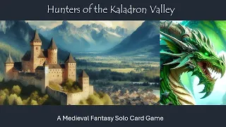 Hunters of the Kaladron Valley Tutorial