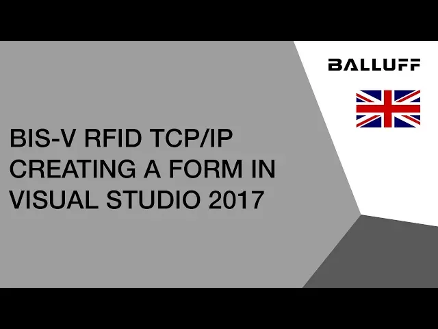 BIS-V RFID TCP/IP Creating a Form in Visual Studio 2017