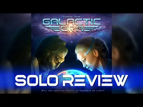 Galactic Era Board Game: Solo Review - 4X Space Exploration/Battles/Conquest tabletop game