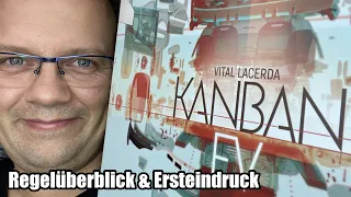 Kanban EV (Skellig Games) - Regelüberblick und Ersteindruck - ab 14 Jahre