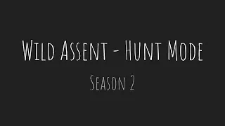 Wild Assent | Hunt Mode | Normal | Season 2