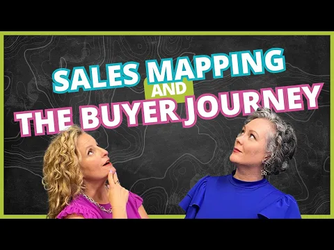 Sales Mapping and the Buyer Journey