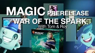 Tom and Roy go to a Magic PreRelease! (War of the Spark)