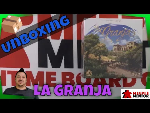 Meeple Mentor Unboxes La Granja Kickstarter Deluxe Master Set