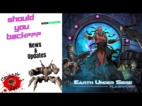 Earth Under Siege: Flashpoint - Kickstarter Guide - Review - Updates and News