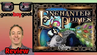 Enchanted Plumes Review with the Game Boy Geek