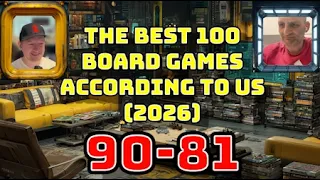 [90-81] The Best 200 Board Games According To Us! [2026]