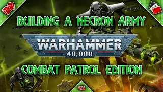 Building a Necron Army in Warhammer 40K Pt1