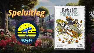 Rebel Princess Speluitleg (NL)