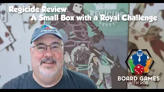 Regicide Review Board Games with Rob