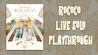 Rococo Solo Playthrough
