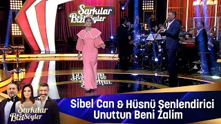 Sibel Can & Hüsnü Şenlendirici - Unuttun Beni Zalim
