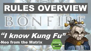 Bonfire Rules Tutorial: Quick and Easy.