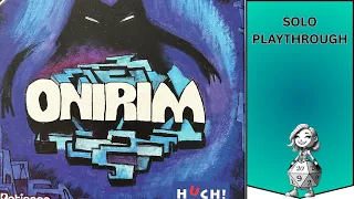 ONIRIM - Solo Let's Play Playthrough Oniverse