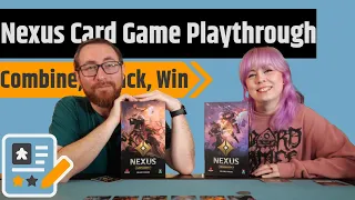Nexus Card Game Playthrough - Combine, Draw, Play, Destroy!