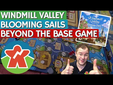 Windmill Valley (Blooming Sails) - Board Game Expansion Review