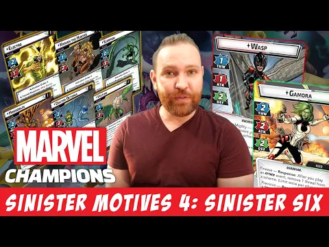 Marvel Champions: Sinister Motives, pt. 4 — Sinister Six vs Wasp and Gamora