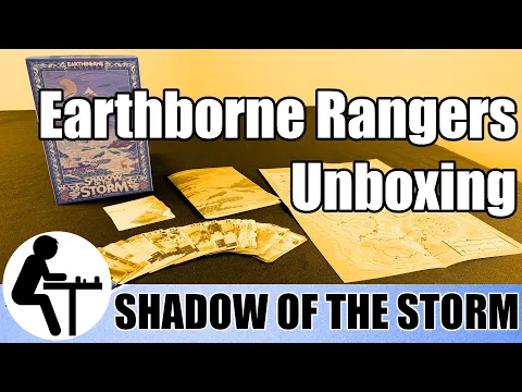 Earthborne Rangers Unboxing: Shadow of the Storm