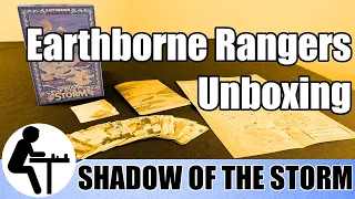 Earthborne Rangers Unboxing: Shadow of the Storm