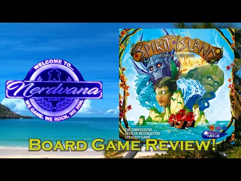 Spirit Island - Legends of Nerdvana Review
