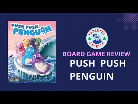 A Race for Second Place - Push Push Penguin Board Game Review