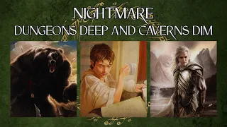 LOTR LCG Solo Progression Series - Episode 58: Dungeons Deep and Caverns Dim [Nightmare]