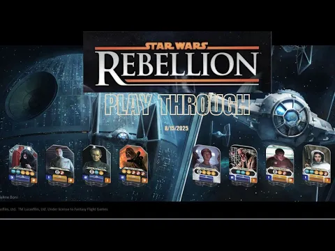 Star Wars: Rebellion 08/15/25