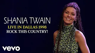 Shania Twain - Rock This Country! (Live In Dallas / 1998) (Official Music Video)