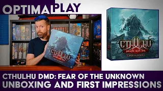 Fear the Unknown! Cthulhu: Death May Die Expansion Unboxing and First Impressions