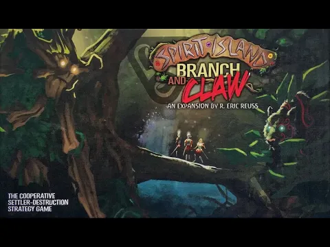 Sci-Fi Fantasy Saturday - Spirit Island: Branch & Claw - Continuing Marathon Unboxing