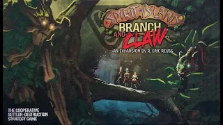 Sci-Fi Fantasy Saturday - Spirit Island: Branch & Claw - Continuing Marathon Unboxing