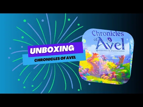 Chronicles of Avel unboxing