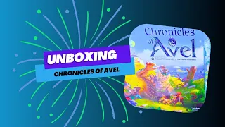 Chronicles of Avel unboxing