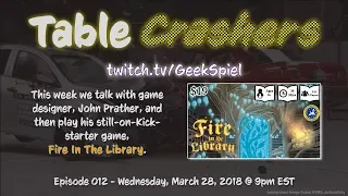 Table Crashers - Fire in the Library - Ep.012