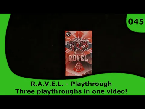 Ravel - Playthrough(s) | 45 | Small Box, Big Game