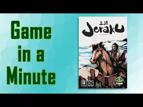 Game in a Minute Ep 78: Joraku